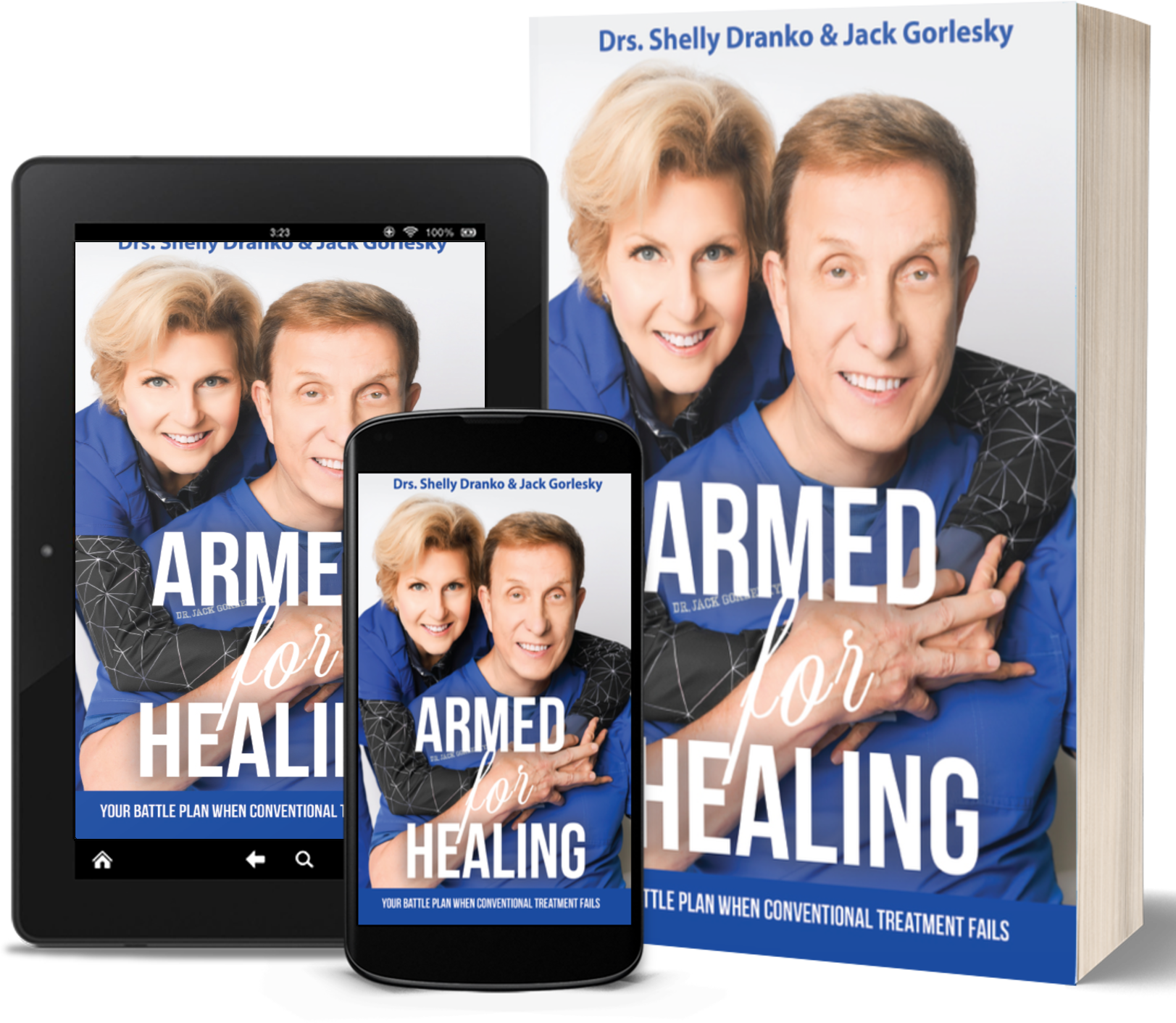 Armed for Healing, the best-selling book co-authored by Drs. Shelly Dranko and Jack Gorlesky